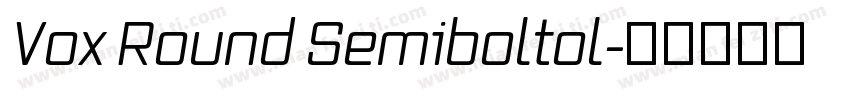 Vox Round Semiboltol字体转换